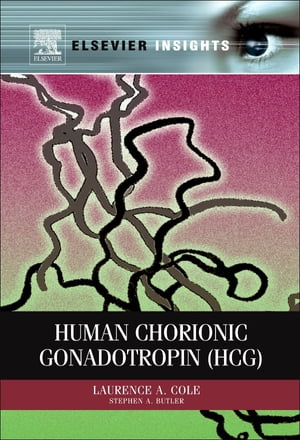Human Chorionic Gonadotropin (hCG)【電子書籍】[ Laurence A. Cole ]