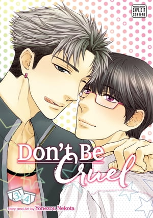 Don't Be Cruel: 2-in-1 Edition, Vol. 2 (Yaoi Manga)