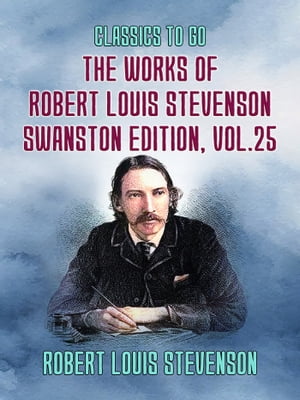 The Works of Robert Louis Stevenson - Swanston E