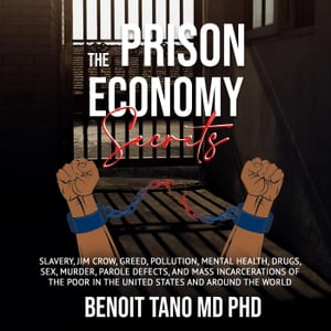 The Prison Economy Secrets