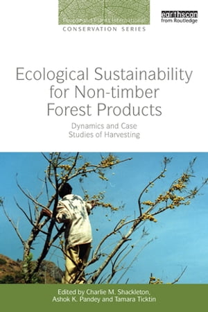 Ecological Sustainability for Non-timber Forest Products