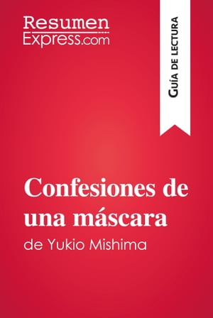 Confesiones de una máscara de Yukio Mishima (Guía de lectura)