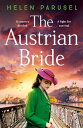 The Austrian Bride The BRAND NEW heartbreaking W