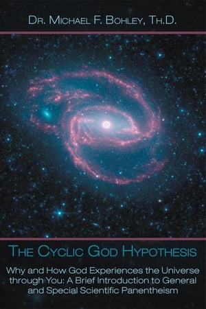 The Cyclic God Hypothesis