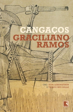 Canga?os【電子書籍】[ Graciliano Ramos ]