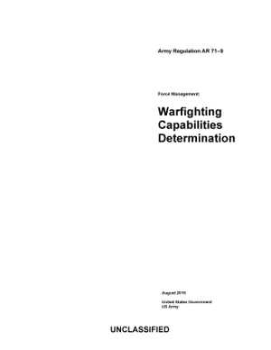 Army Regulation AR 71-9 Force Management: Warfighting Capabilities Determination August 2019