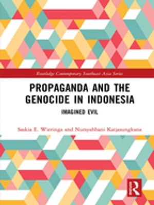 Propaganda and the Genocide in Indonesia