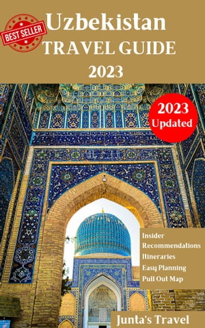 Uzbekistan Travel Guide 2023