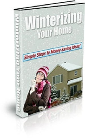 Winterizing Your Home