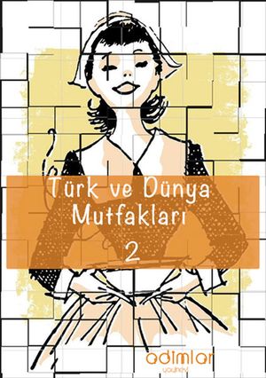 Türk ve Dünya Mutfakları 2