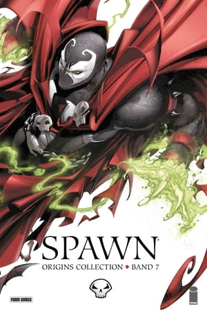 Spawn Origins, Band 7【電子書籍】[ Todd McFarlane ]