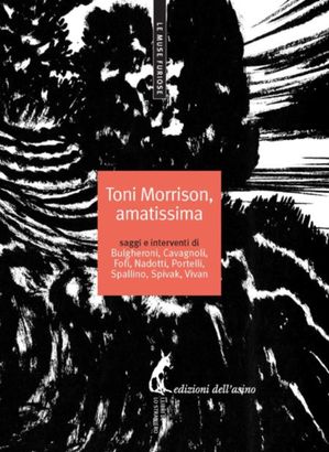 Toni Morrison, amatissima