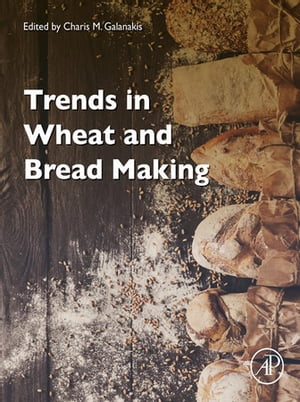 Trends in Wheat and Bread Making