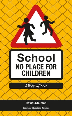 School - No Place for Children 6.2