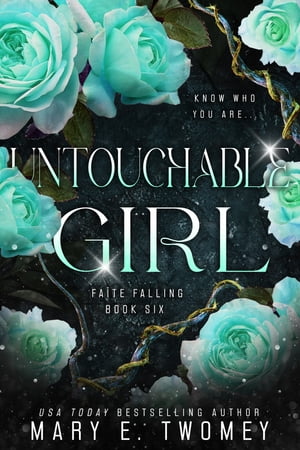 Untouchable Girl A Fantasy Adventure【電子書籍】[ Mary E. Twomey ]