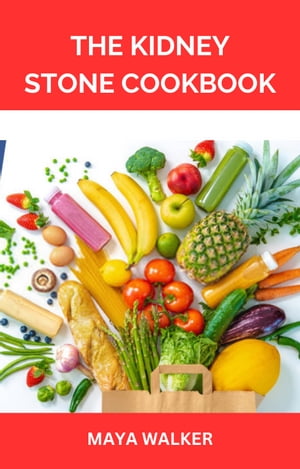 THE KIDNEY STONE COOKBOOK