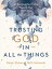 Trusting God in All the Things 90 Devotions for Finding Peace in Your Every DayŻҽҡ[ Karen Ehman ]