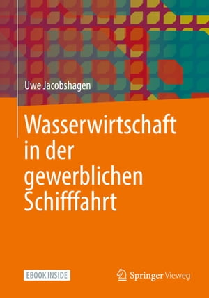 Wasserwirtschaft in der gewerblichen Schifffahrt