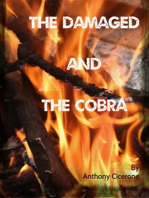 The Damaged and The Cobra