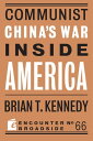 Communist China's War Inside America