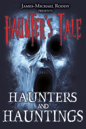 Haunters & Hauntings