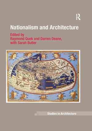 Nationalism and Architecture【電子書籍】[ Darren Deane ]