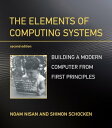 The Elements of Computing Systems, second edition Building a Modern Computer from First Principles【電子書籍】[ Noam Nisan ] 1