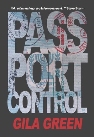 Passport Control【電子書籍】[ Gila Green ]