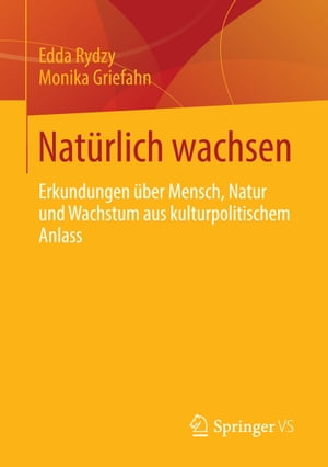 Natürlich wachsen