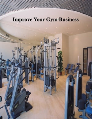 Improve Your Gym Business