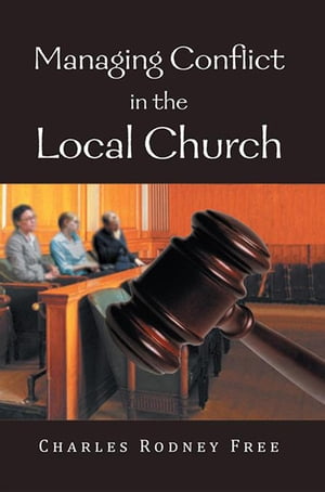 Managing Conflict in the Local Church