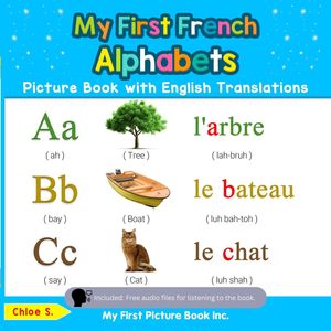 My First French Alphabets Picture Book with Engl