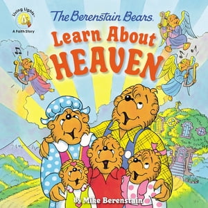 The Berenstain Bears Learn About HeavenŻҽҡ[ Mike Berenstain ]