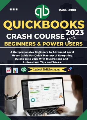 QuickBooks 2023 Crash Course For Beginners