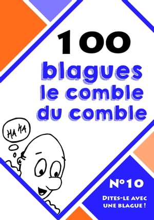 100 blagues le comble du comble