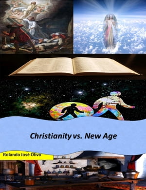 Christianity vs. New Age