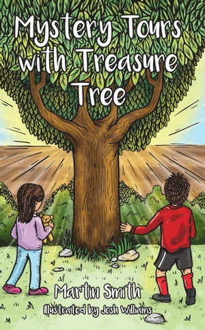Mystery Tours with Treasure Tree【電子書籍】 Martin Smith