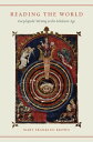 Reading the World Encyclopedic Writing in the Scholastic Age【電子書籍】[ Mary Frankli...