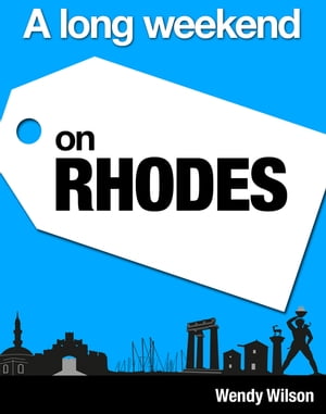 A Long Weekend on Rhodes