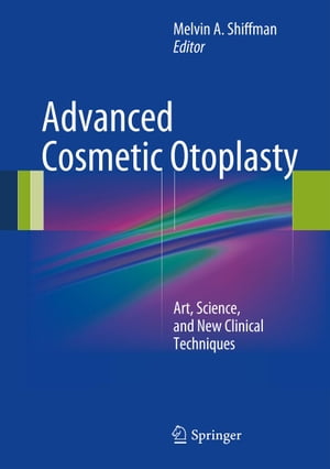 Advanced Cosmetic Otoplasty