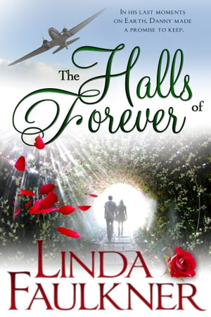The Halls of Forever【電子書籍】[ Linda Faulkner ]