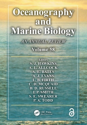 Oceanography and Marine Biology An annual review. Volume 58【電子書籍】