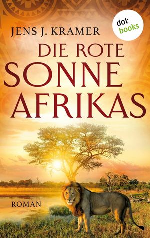 Die rote Sonne Afrikas - oder: Die Stadt unter d