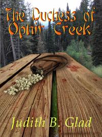 The Duchess of Ophir Creek