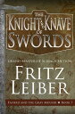 The Knight and Knave of Swords【電子書籍】 Fritz Leiber