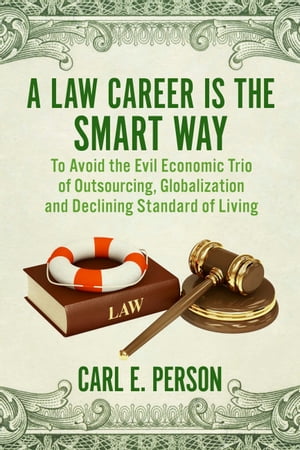 A Law Career Is the Smart Way