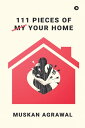 111 Pieces of My/Your Home【電子書籍】[ Mu