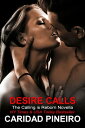 Desire Calls The Calling is Reborn Vampire Novel