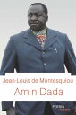 Amin Dada【電子書籍】 Jean-Louis de Montesquiou