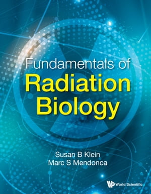 Fundamentals of Radiation Biology